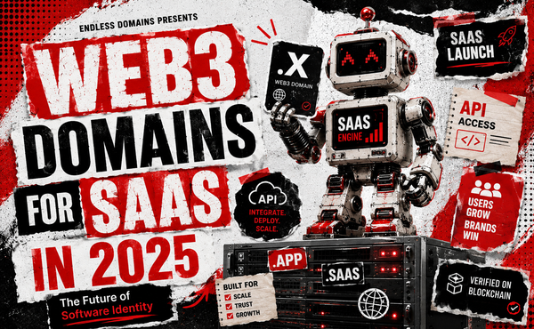 Are Web3 Domains the Future of SaaS Products in 2025?
