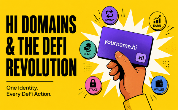 .HI Domains: A Game-Changer for Decentralized Finance (DeFi)
