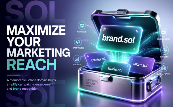 How Solana Domain Names Are Changing the Game for Digital Marketers and Brands