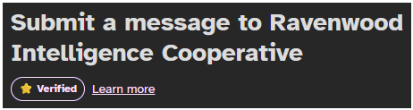 Screenshot of the Ravenwood tip line: "Submit a message to Ravenwood Intelligence Cooperative," followed by a star emoji and the word 'Verified.'