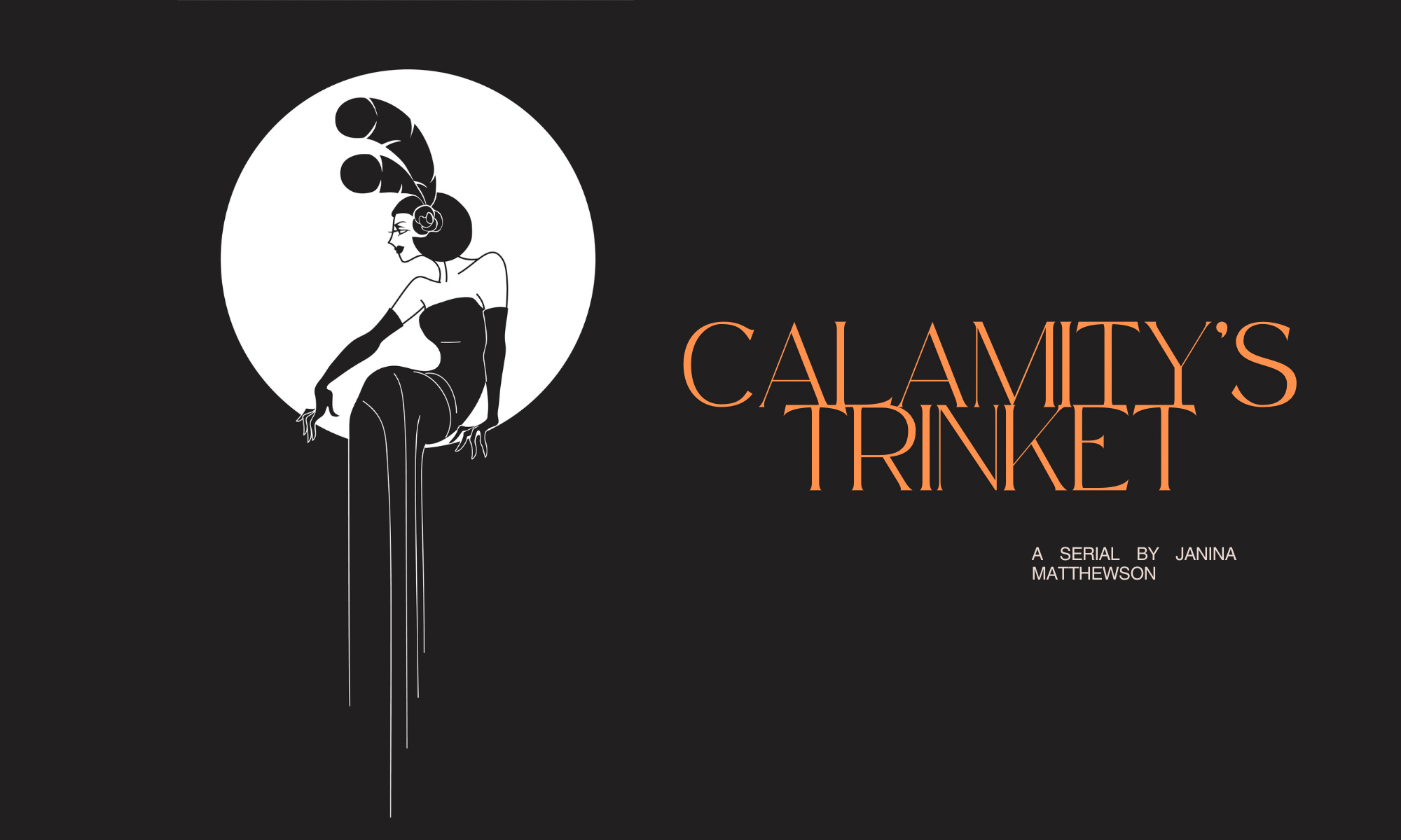 Title card for Calamity's Trinket showing a woman in a slinky dress and gloves sitting in a white circle