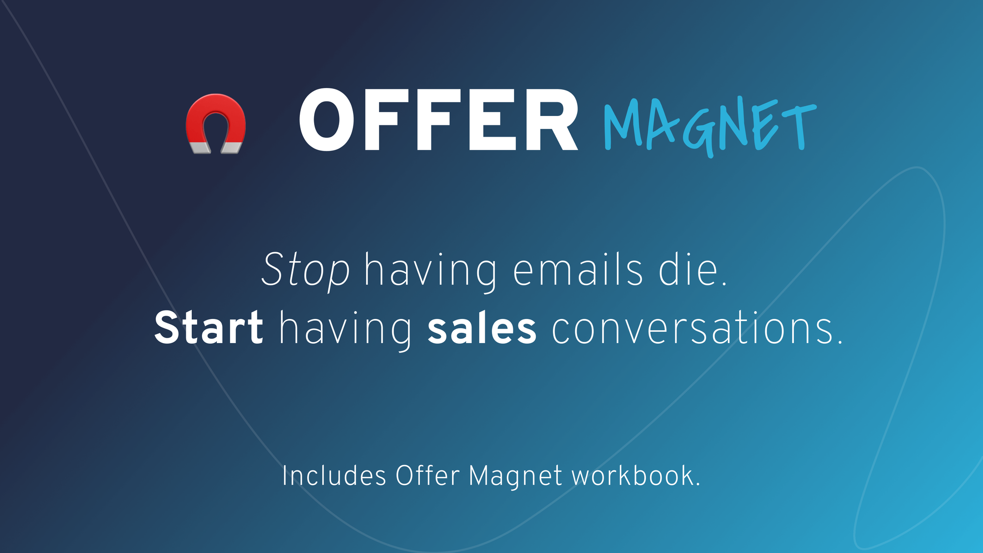 Offer magnet workshop teaser