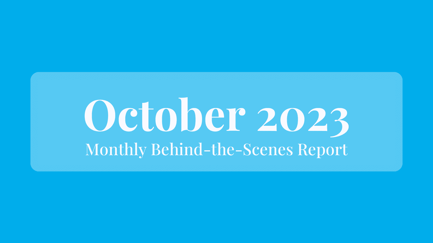 October 2023: Behind the Scenes