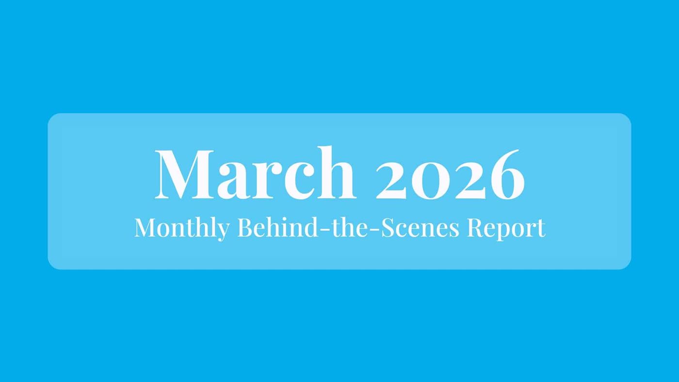 March 2026: Behind the Scenes