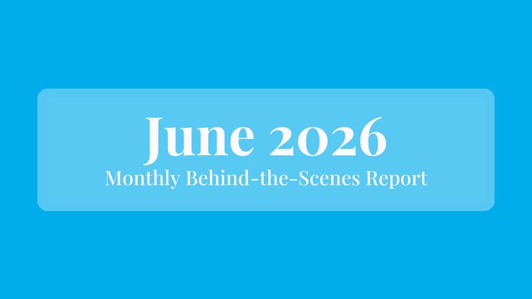 June 2026: Behind the Scenes