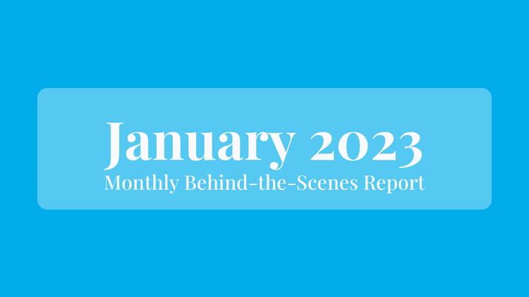 January 2023: Behind the Scenes