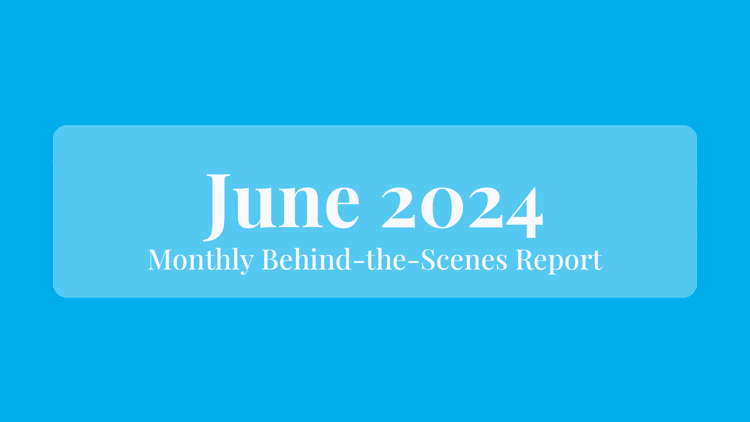 June 2024: Behind the Scenes