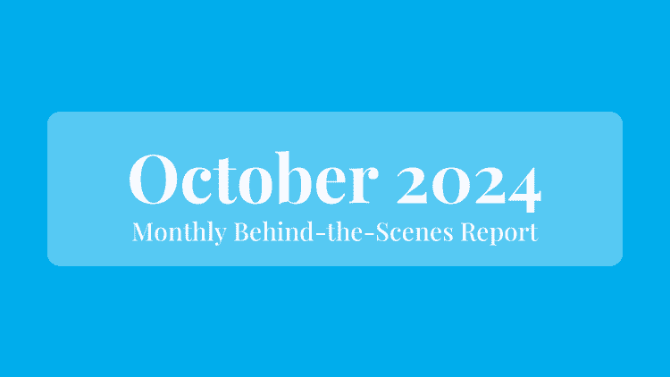 October 2024: Behind the Scenes
