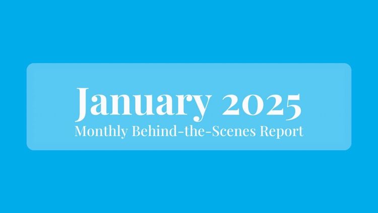 January 2025: Behind the Scenes