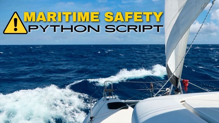 Developing a Maritime Safety Monitoring Script