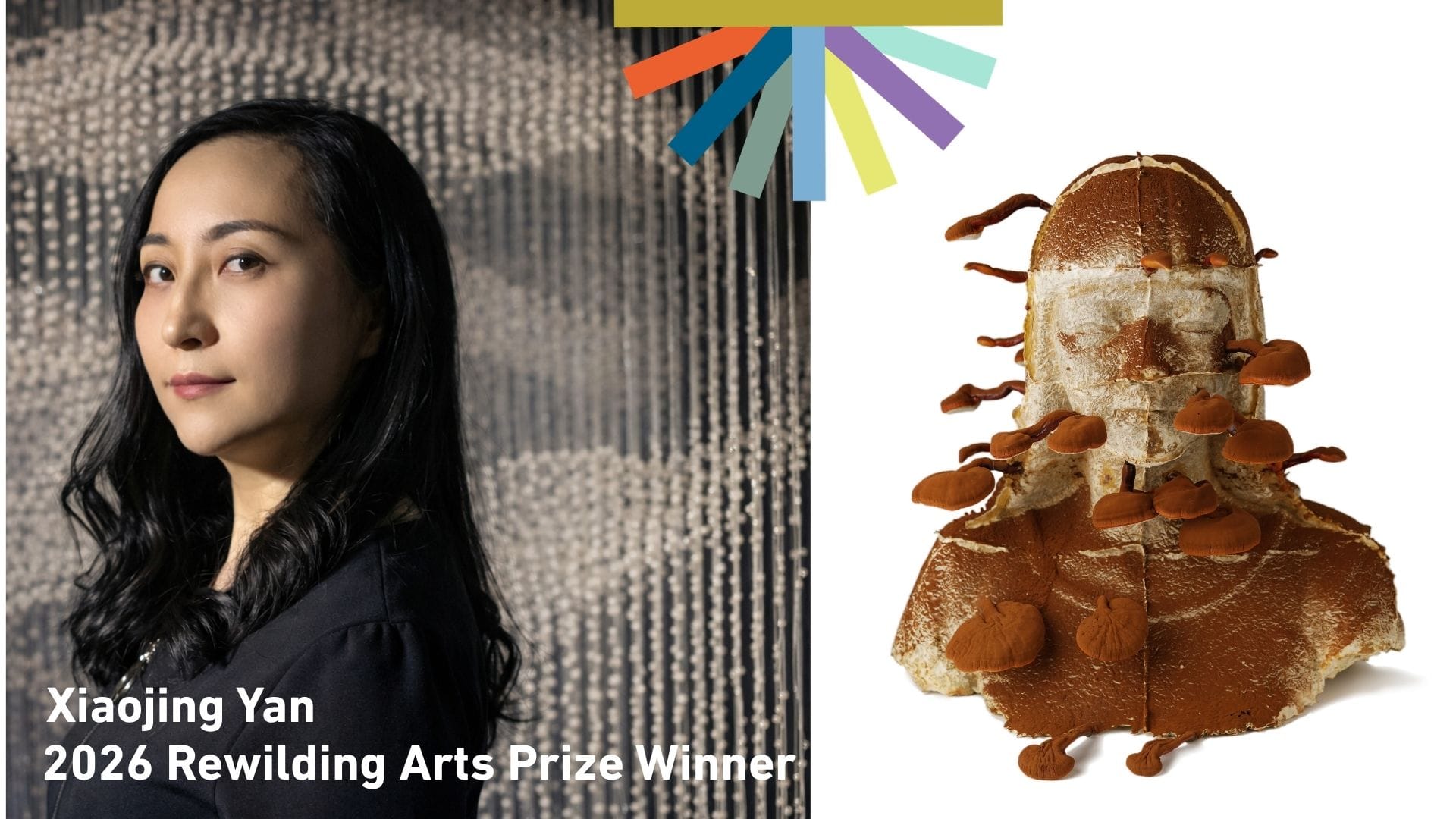 Photos of artist Xiaojing Yan and one of her sculptures with the words "2026 Rewilding Arts Prize Winner"