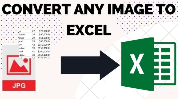 An image says "convert any image to excel"
