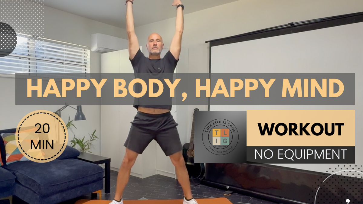 Happy Body, Happy Mind <<watch>> Post feature image