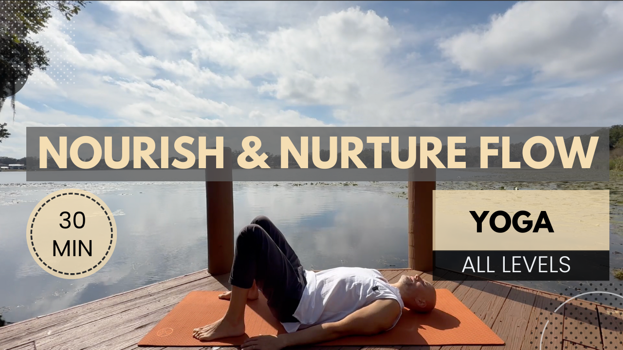 Nourish & Nurture Flow <<watch>> feature image