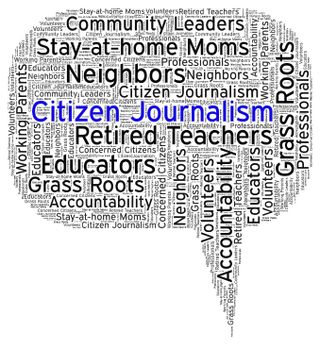 Taking Citizen Journalism to a Whole New Level