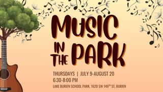 Summer Sounds Return: Music in the Park Brings Live Music and Food to Lake Burien Park