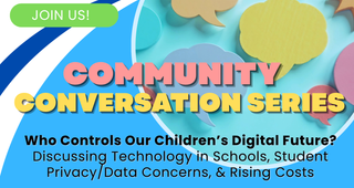 SAVE THE DATE |Community Conversation Series: Who Controls Our Children's Digital Future? (May 27)