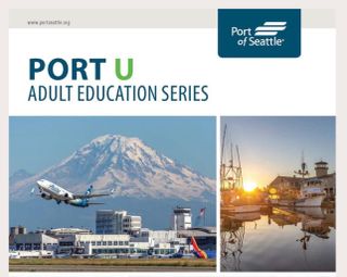 Port of Seattle Invites Public Behind the Scenes with ‘Port U’ Tours
