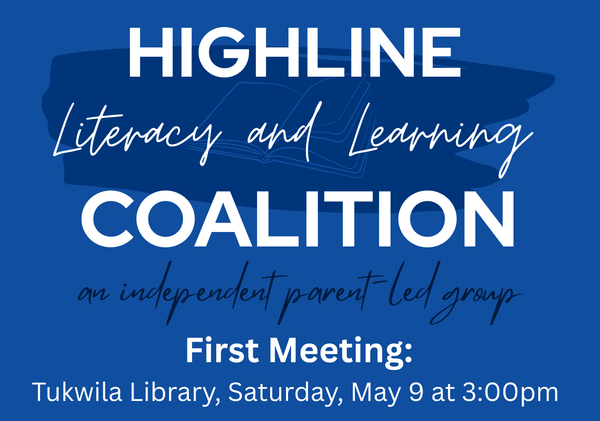 'Literacy & Learning' Coalition Formed by Highline Parent | Invite