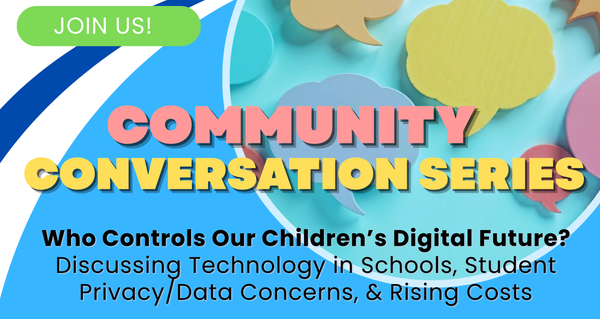 SAVE THE DATE |Community Conversation Series: Who Controls Our Children's Digital Future? (May 27)