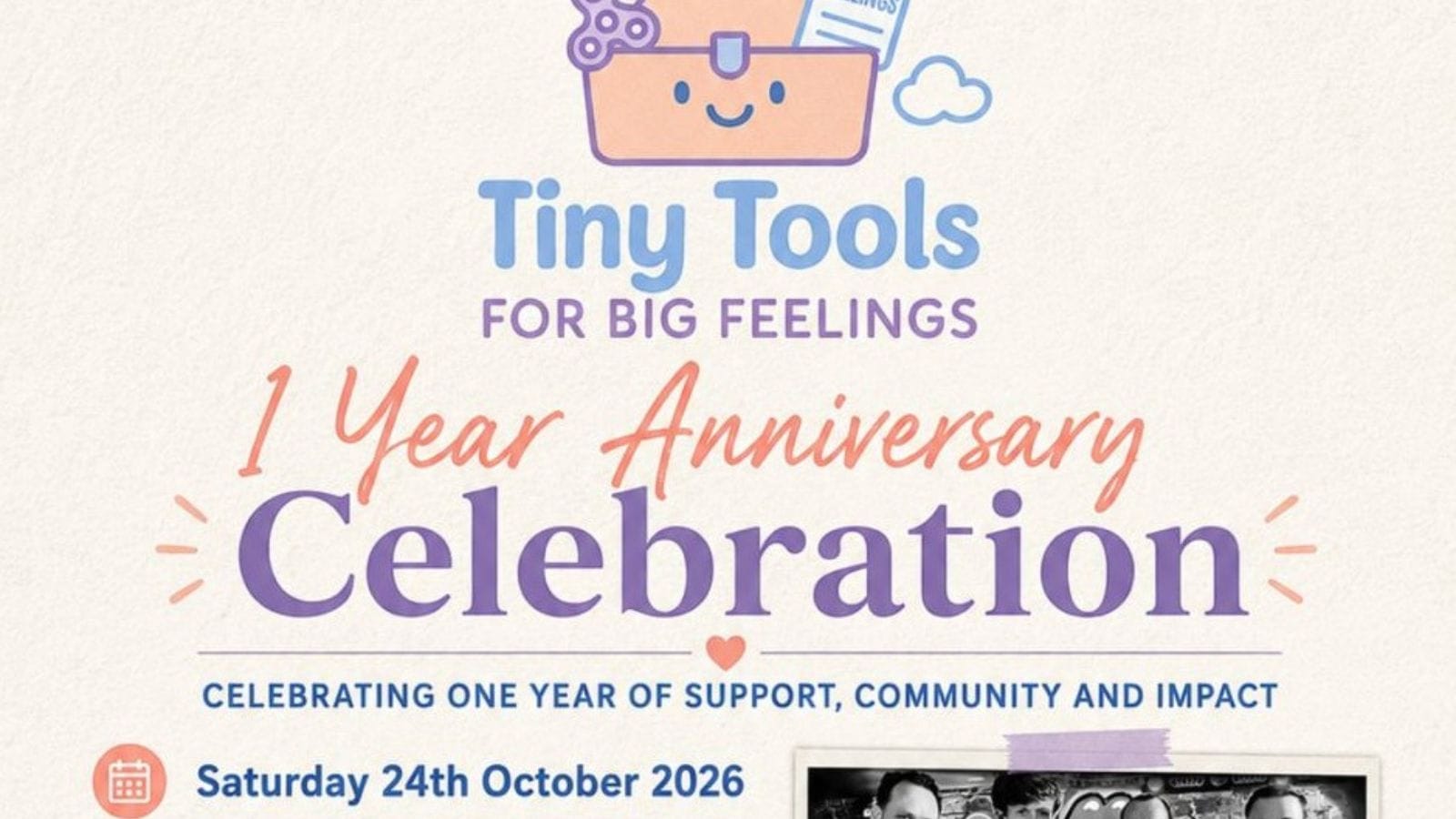 Tiny Tools For Big Feelings anniversary poster.