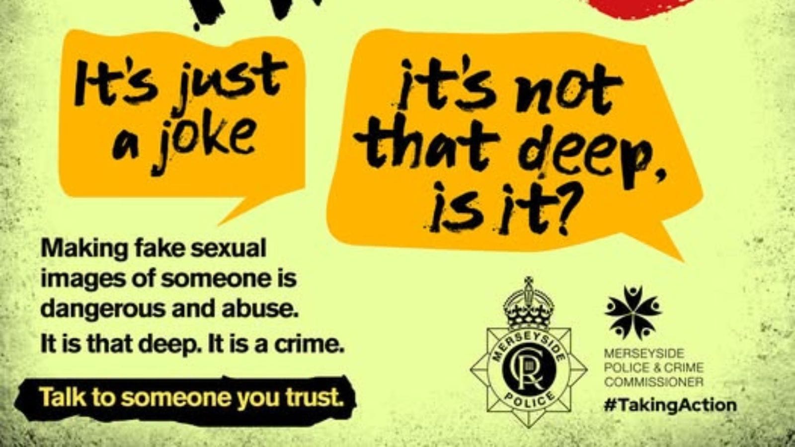 It's Not That Deep campaign poster by Merseyside Police.