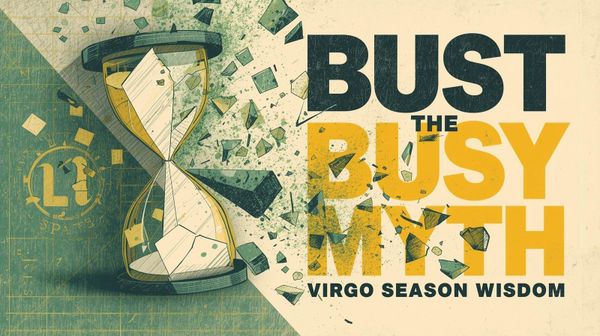 Bust the Busy Myth
