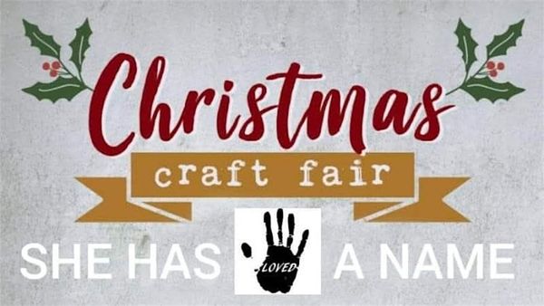 10th Annual “She Has a Name” Christmas Craft Fair