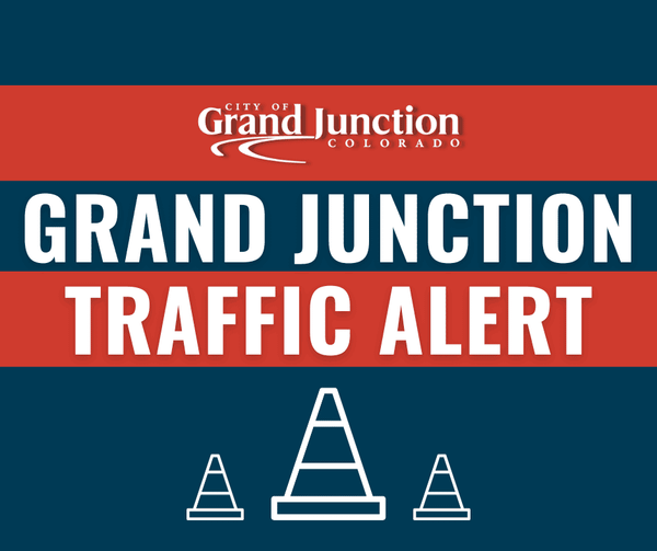 Grand Junction Traffic Alert: Road Closures and Delays for the Week of August 3