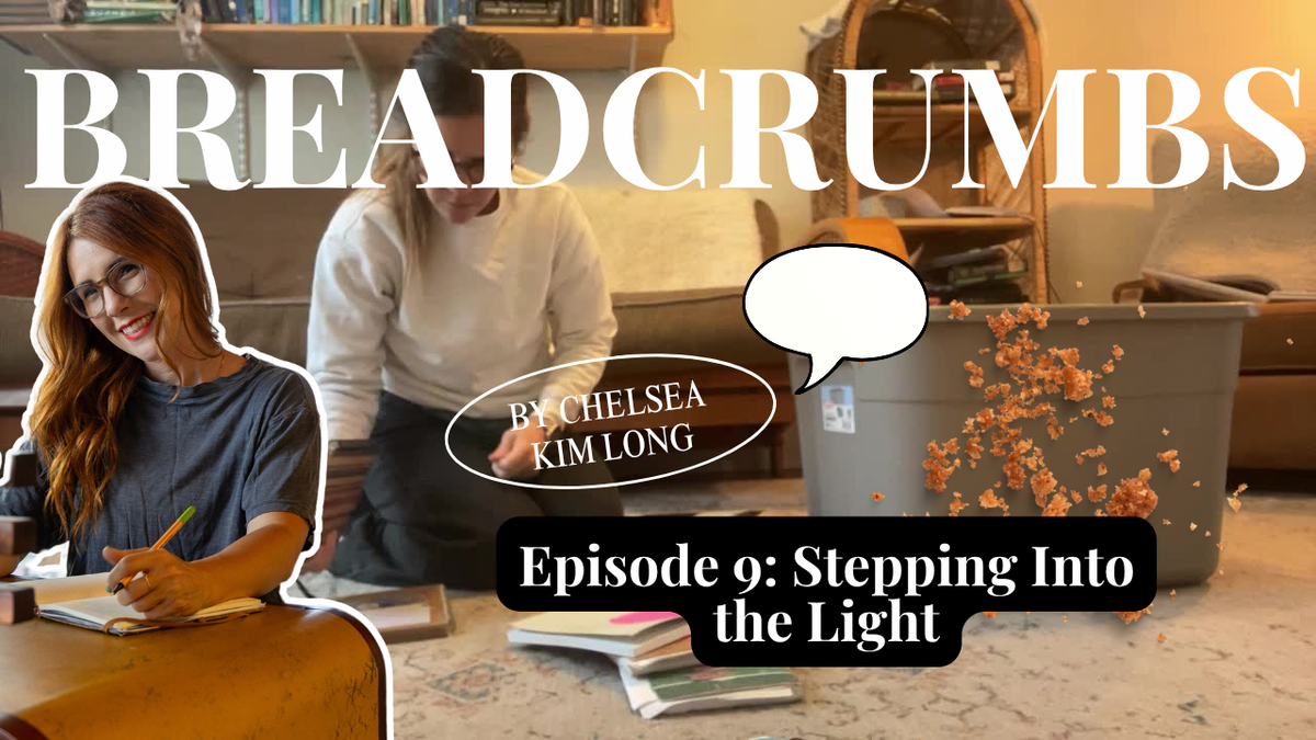 Breadcrumbs Episode 9: Stepping Into the Light