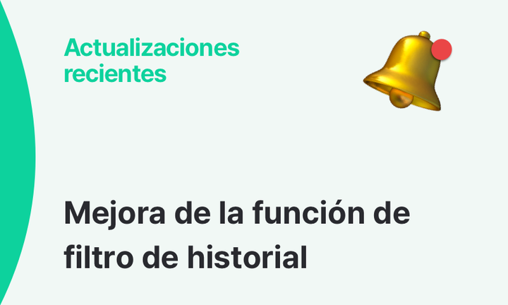 Mejora de la función de filtro de historial
