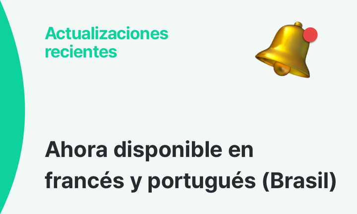 Disponibilidad de nuevos idiomas: francés y portugués (Brasil)