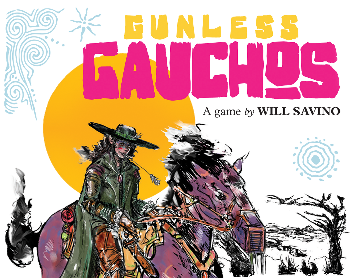 Introducing: Gunless Gauchos
