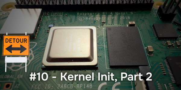 QNX From The Board Up #10 - Kernel Initialization, Part 2