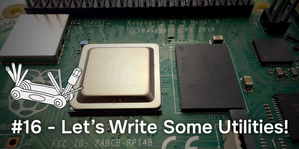 QNX From The Board Up #16 - Let's write some utilities...