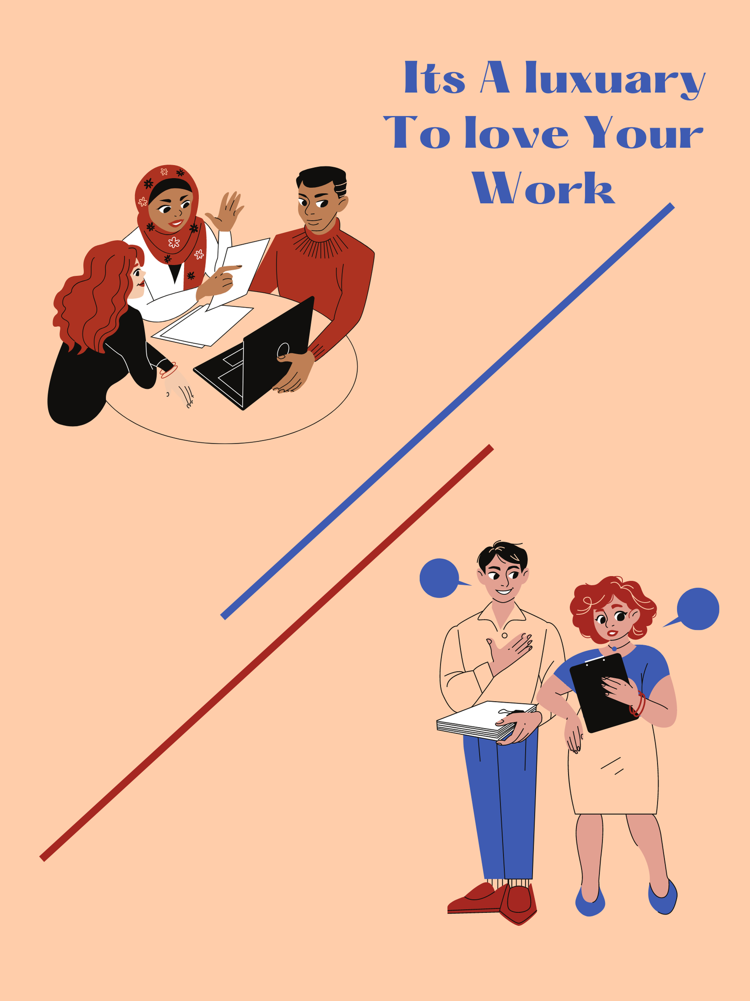 It Is a Luxury to Love Your Work