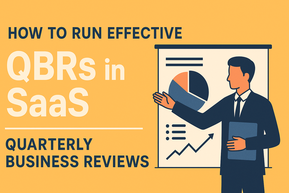 Quarterly Business Reviews (QBRs) in SaaS: Aligning Success with Your Customers