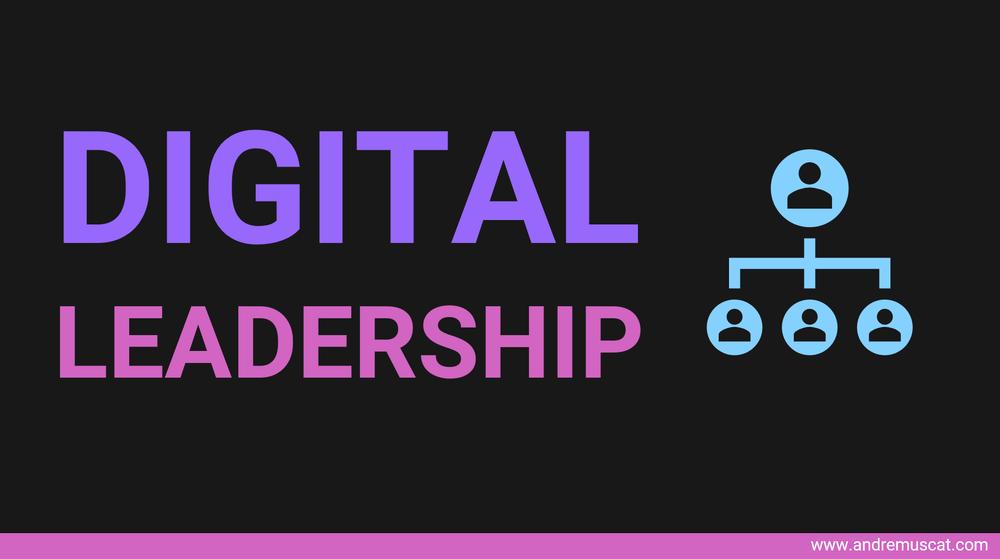 Top 5 Key traits Digital Leadership should have