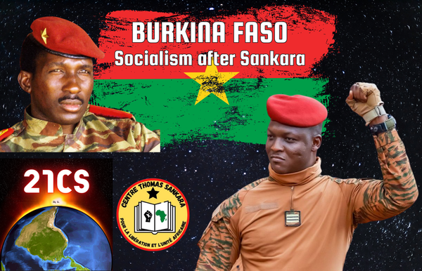 21CS Series: Socialism After Sankara - Conversation with the Thomas Sankara Center