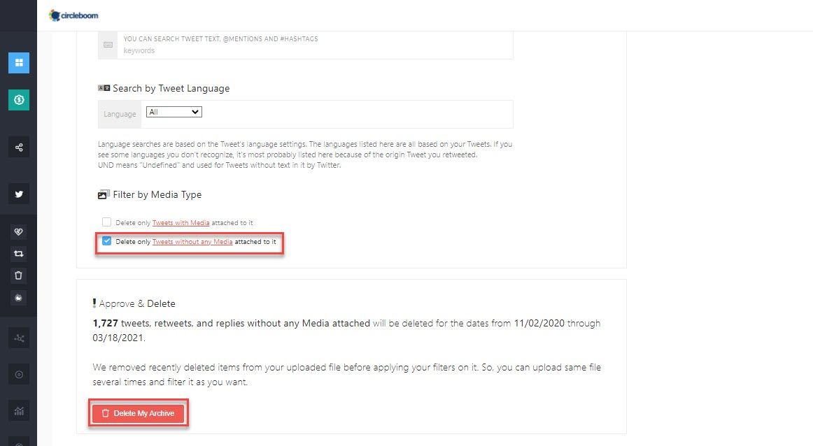 Hence, your Twitter media will be kept while deleting all other tweets of yours