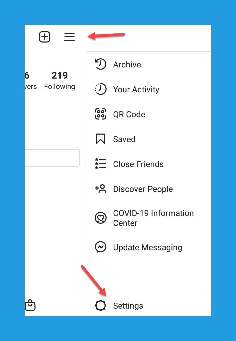 First click on three lines on your Instagram profile, then go for setting at bottom right.