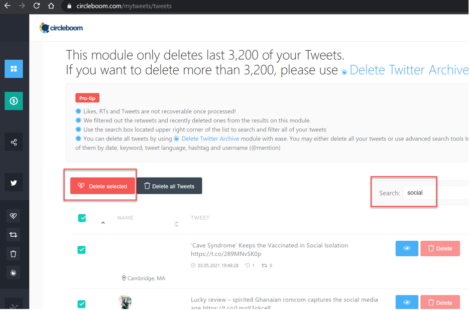 After you finished your keyword search, just click on the red button to delete selected tweets
