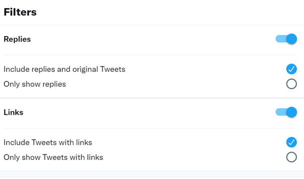 You can filter replies or original tweets and replies that have links or not