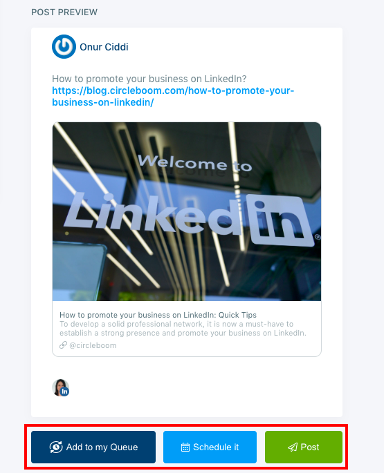 You can publish your post directly, schedule it for a future date or add it to your queue with Circleboom.