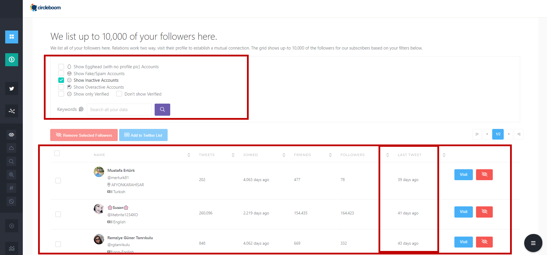 Circleboom Twitter find your inactive Twitter followers and friends.
