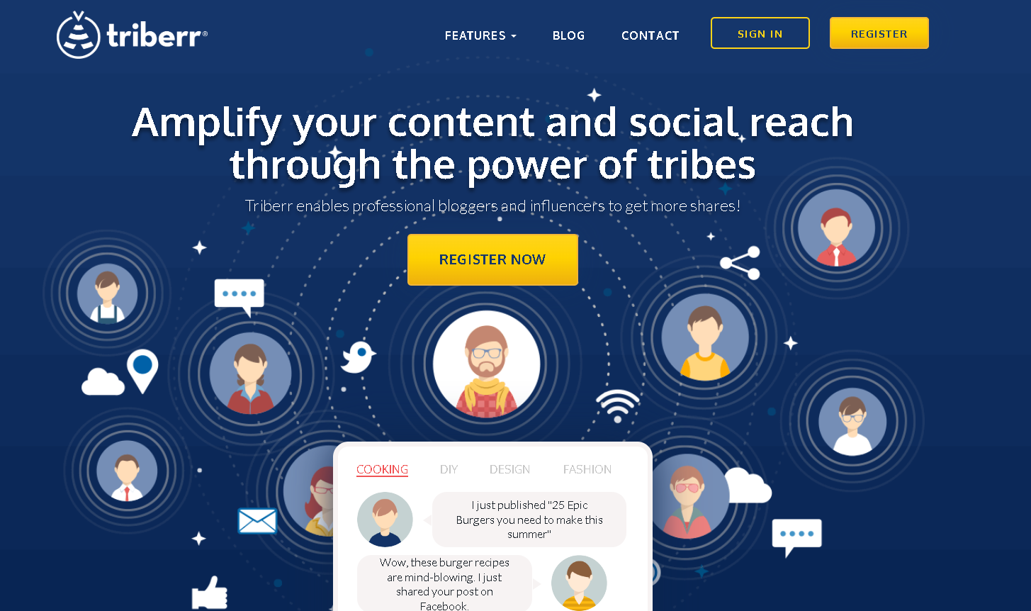 You can join one or many tribes that align with your content and target audience.