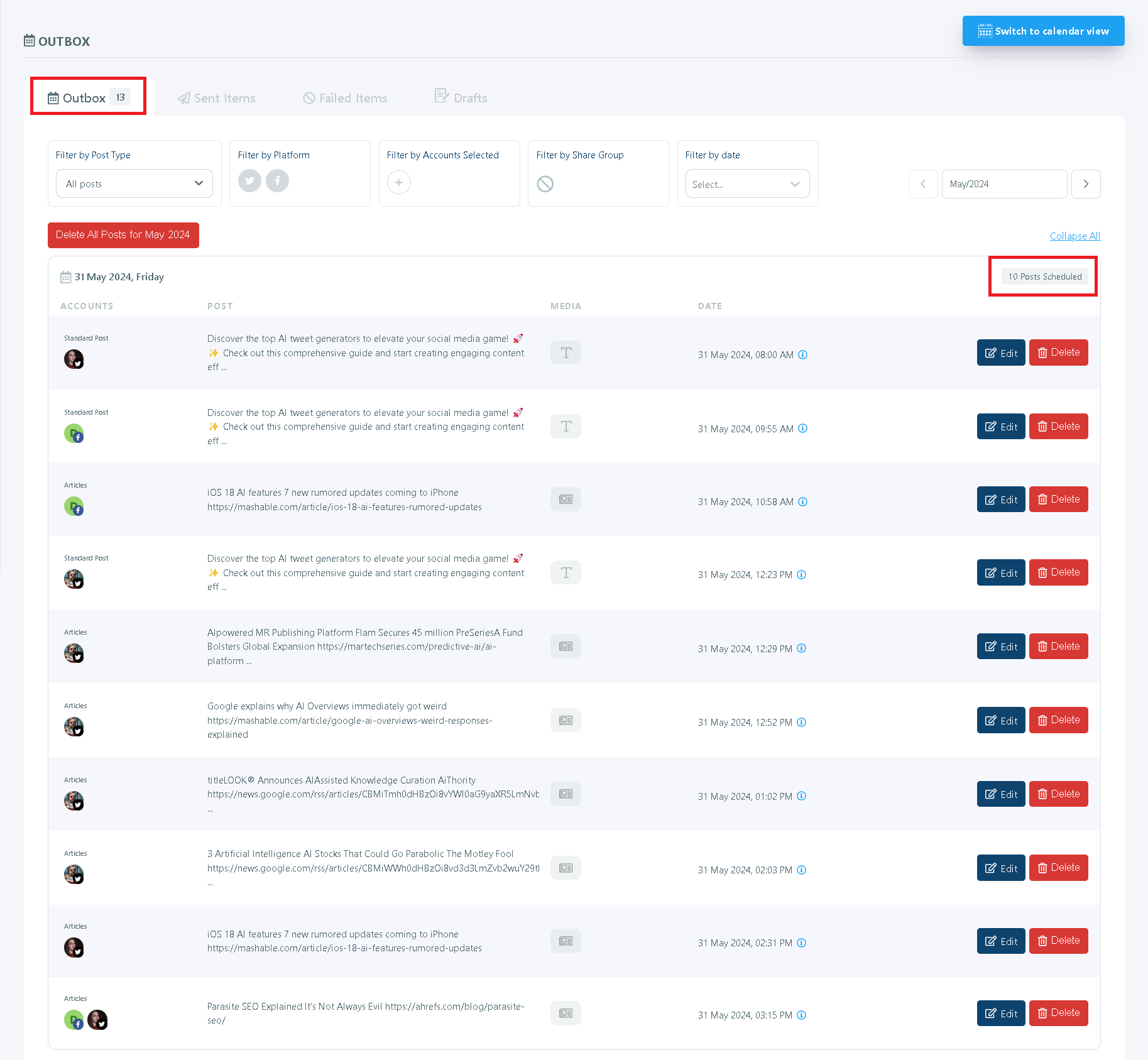 You can view your scheduled items in your outbox.