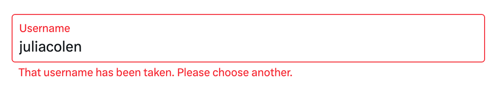 That username has been taken!