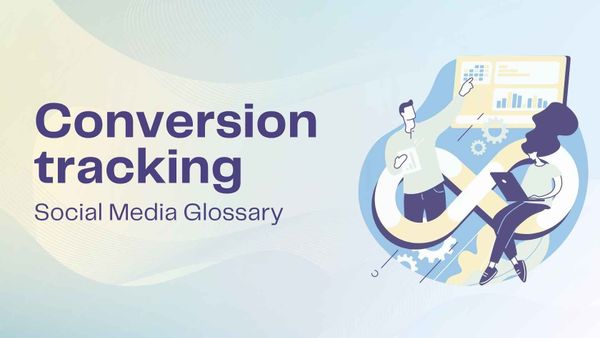 What is conversion tracking? Definition & how it works