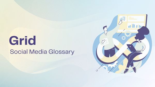 What is a grid (Instagram grid)? Definition & tips